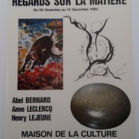 Affiche pour l'exposition Regard sur la matiere , à la maison de la culture (Mouscron) , du 29 novembre au 13 décembre 1980.